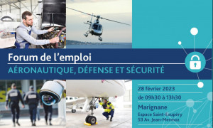 Rendez-vous le 28 février à Marignane pour le forum de l'emploi aéronautique, défense et sécurité