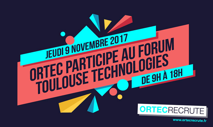 Ortec renouvelle sa participation au Forum Toulouse Technologies