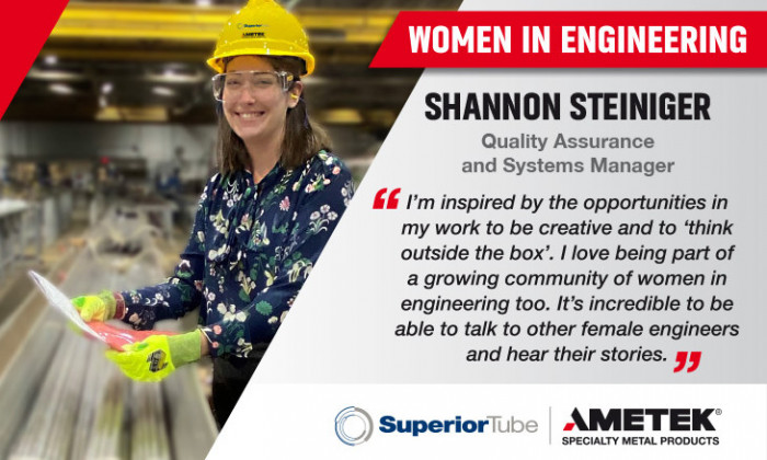 AMETEK : An interview with Shannon Steiniger, Quality Assurance and Systems Manager at Superior Tube
